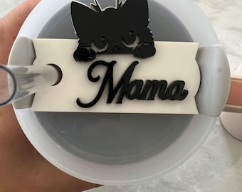 Stanley Tumbler Topper Cat mom Tag Plate for 40oz/ 30oz
