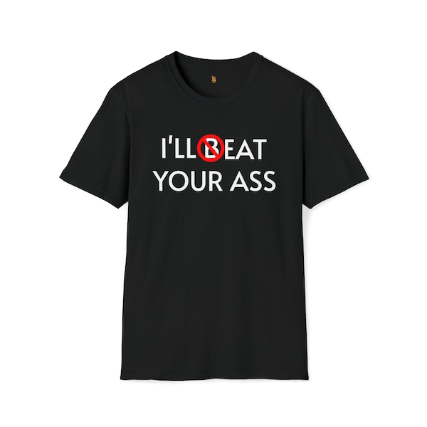 Beat Your Ass Shirt - Etsy