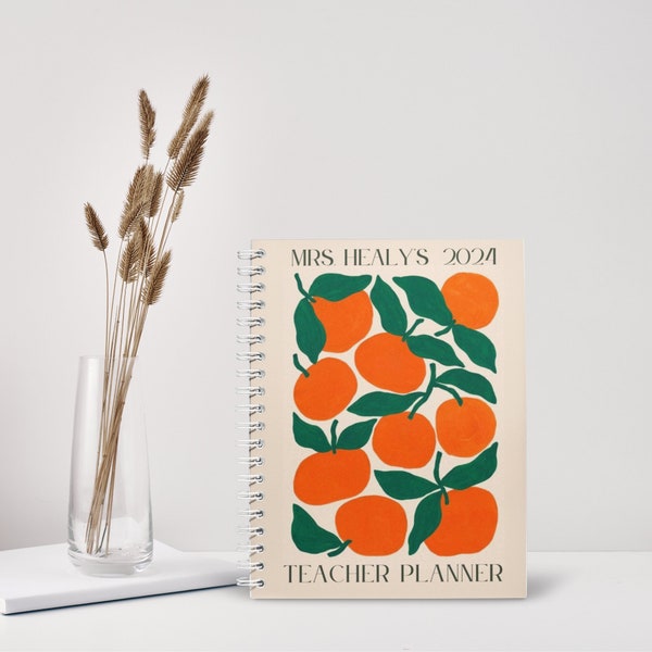 2024/2025 Teacher Planner, Personalized Hand drawn Oranges Journal, A5 Spiral Notebook, Dated Weekly & Daily Organizer, Teacher Gift