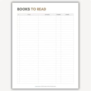 Può includere: Una pagina stampabile bianca con il testo "BOOKS TO READ" in alto. La pagina è divisa in colonne etichettate "TITLE", "AUTHOR", "# PAGES" e "GENRE". Un segno di spunta si trova nell'angolo in alto a sinistra.