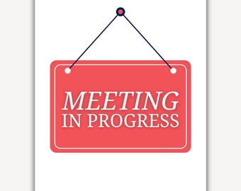 Meeting in Progress Printable Sign PDF, Meeting Sign for Door, Office Sign Download, Meeting in Progress Sign to Print