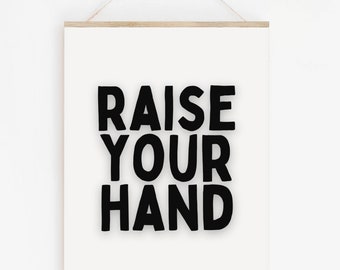 Raise Your Hand Classroom Rules Sign for High School, Black and White Classroom Printables, Classroom Rules Digital Downloads Middle School