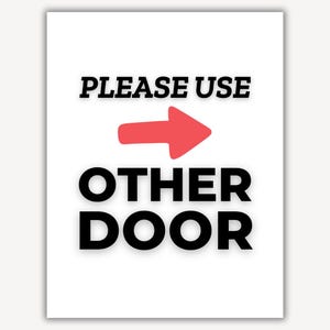 Please Use Other Door Sign Printable, Please Use the Other Door Sign for Door PDF