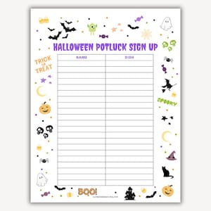 May include: A Halloween potluck sign-up sheet with a white background and festive decorations. The sheet includes spaces for names and dishes, surrounded by bats, ghosts, pumpkins, and the text "Halloween Potluck Sign Up".