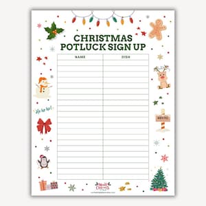 May include: A Christmas potluck sign-up sheet with festive illustrations. The design includes a snowman, reindeer, gingerbread man, and Christmas tree. The text reads "Christmas Potluck Sign Up" with spaces for names and dishes.