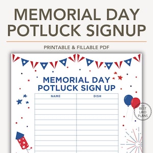 May include: A printable Memorial Day potluck sign-up sheet. The design features red, white, and blue stars, bunting, and fireworks. The text reads "Memorial Day Potluck Signup" and "Printable & Fillable PDF."