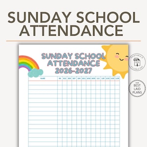 May include: A printable Sunday School attendance sheet for 2026-2027 featuring a colourful rainbow, a smiling yellow sun, and a grid with columns for names and dates. The document includes text labels for Sunday School Attendance and 2026-2027.