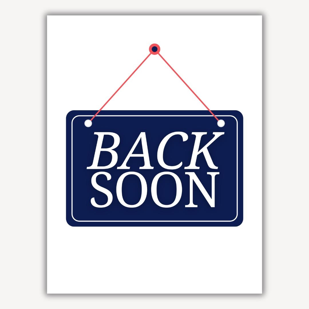 Back Soon Sign Printable, Back Soon Sign for Door PDF Digital Download, Business Signs