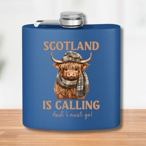 Stainless Steel Flask, 6oz, Scottish Gifts, Scotland is Calling, Colorful Flask, Scotch Holder, Emergency Whiskey supply, Gift for Scotsman