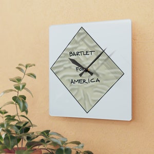 Bartlet For America Square Clock The West Wing