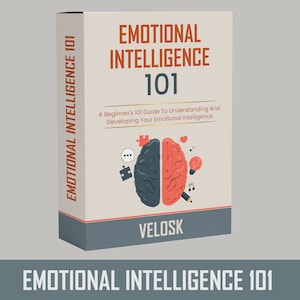 Guida 101 all'intelligenza emotiva, sviluppa l'intelligenza emotiva e diventa più elevato, ottieni motivazione e sicurezza, impara le emozioni