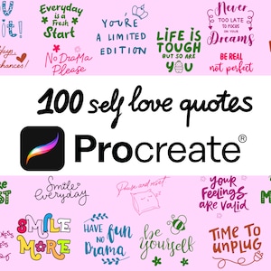 Puede incluir: Un fondo rosa con una colección de 100 frases de amor propio en diferentes colores y fuentes. El texto "100 self love quotes" está en negro y el texto "Procreate®" está en blanco y negro. La imagen es una ilustración digital.