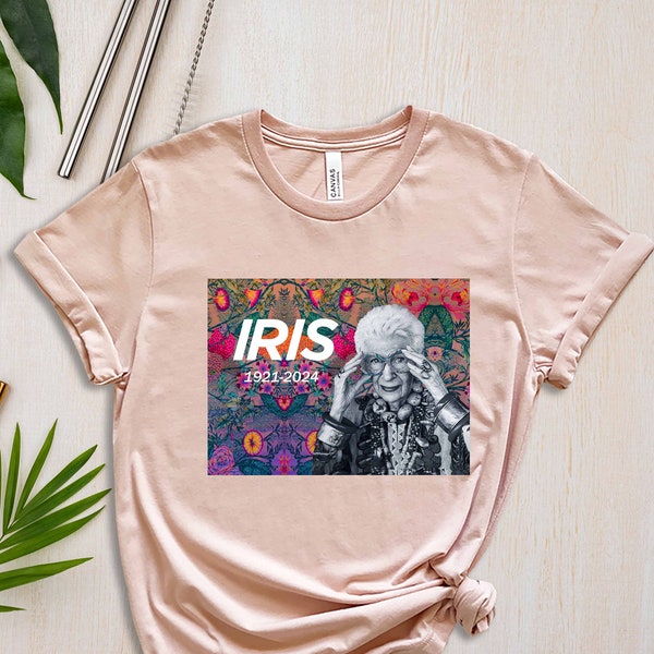 Iris Apfel, Iris Apfel Shirt, RIP Iris Apfel, Iris Apfel Fan Gift, Iris Apfel Rememberance