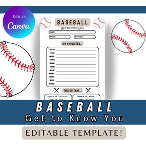 May include: Printable baseball themed "Get to Know You" worksheet with a baseball graphic and text fields for name, grade, birthday, favorite color, food, music, store, drink, show, movie, hobby, candy, book, quote, vanilla or chocolate, coke or pepsi, summer or winter, sweet or salty.