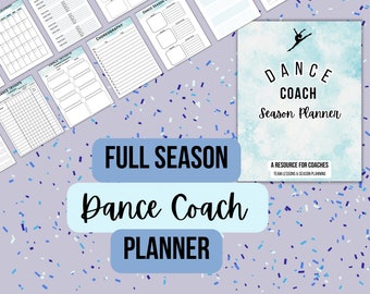 PDF Dance Planner, Dance Coach Planner, Dance Season Planner, Dance Instructor Planner, Dance Team Planner, Dance Teacher Binder