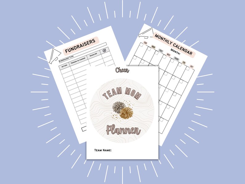 May include: Printable planner pages with a light brown and white color scheme. The pages include a monthly calendar, a fundraiser tracker, and a team mom planner page with a circle graphic of two pom-poms and the text "Team Mom Planner".