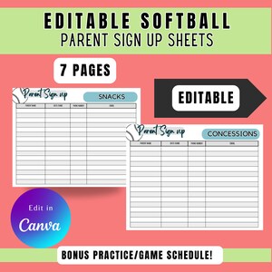 May include: Editable softball parent sign-up sheets with a baseball graphic. The sheets are for snacks and concessions. The text "Editable" is in a black rectangle. The text "Edit in Canva" is in a circle with a white background. The text "Bonus Practice/Game Schedule!" is at the bottom of the image.