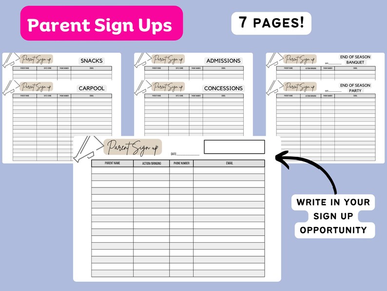 May include: A printable sign-up sheet for parents to volunteer for different tasks at a school or sports event. The sheet includes categories like snacks, carpool, admissions, concessions, end of season banquet, and end of season party. The sheet has a space for parent name, action, date, phone number, and email.