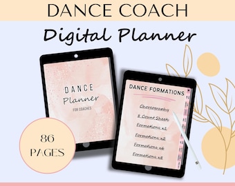 Op de afbeelding: Twee zwarte tablets tonen een digitale planner voor danscoaches. De planner bevat secties voor choreografie en formaties. De tekst "DANCE COACH Digital Planner" staat bovenaan, met "86 PAGES" in een cirkel. Geschikt voor Goodnotes.