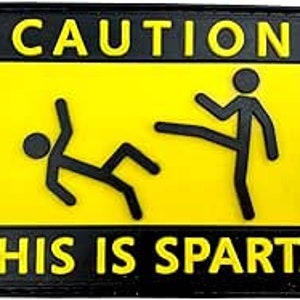 Caution This is Sparta Tactical PVC Airsoft Paintball Cosplay Patch
