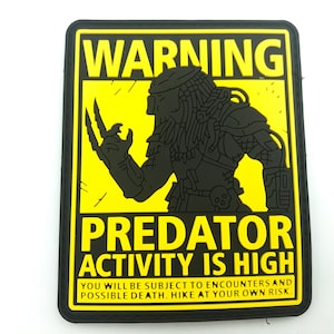Predator Activity is High Airsoft Paintball PVC Morale Cosplay Patch