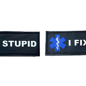 I Fix Stupid Thin Medic Tactical Airsoft Paintball PVC Morale Patch