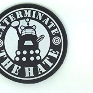Exterminate The Hate Dalek Cosplay PVC Airsoft Paintball Morale Fan Patch