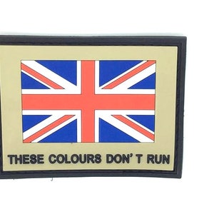 These Colours Don&#39;t Run Union Jack United Kingdom PVC Airsoft Paintball Team Patch