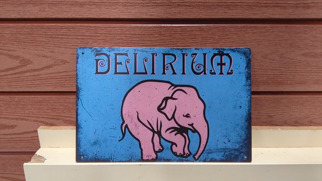 Delirium Tremens Metal Sign A4 20x30cm Man Cave Decor Home Bar Etsy