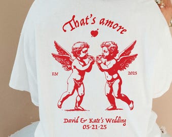 That&#39;s Amore Shirt - Custom Wedding Tee - Funny Pizza Shirt - Newlywed Gift - Unique Wedding Merch - Couples Shirt - Perfect for Honeymoon