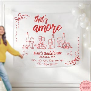 Thats Amore Bachelorette Tapestry, Italian Themed Bridal Shower Decor, Custom Backdrop for Bachelorette Parties