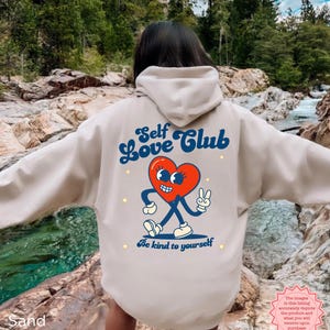 Self Love Club Hoodie | Mental Health Awareness | Daily Affirmation | Positive Hoodie | Trendy Aesthetic Hoodie | Retro Valentine Hoodie