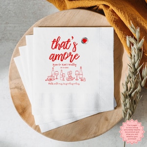 Thats Amore Napkin - Custom Wedding Napkins - Italian Wedding Decor - Personalized Cocktail Napkins - Perfect for Pizza Bar Parties