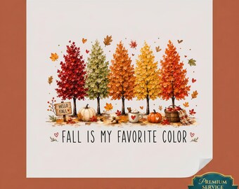 Fall Is My Favorite Color DTF Transfer, Autumn Trees Sublimation Design, Retro Pumpkin Season Ready to Press, Cozy Forest Iron On
