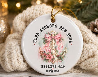 Hope Anchors The Soul Ceramic Ornament, Personalized Christmas Tree Decor, Nautical Anchor Hebrews 6:19 Holiday Keepsake, Faith Gift