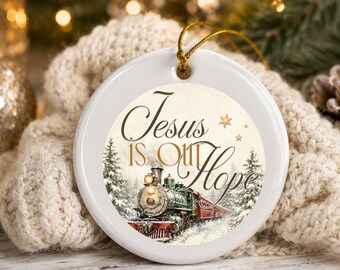 Jesus Is Our Hope Christmas Ornament 2026, Personalized Christian Train Ceramic Ornament, Vintage Winter Express Faith Tree Decor