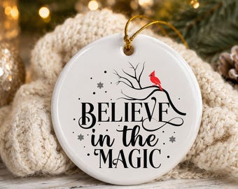 Believe In The Magic Ornament, Winter Red Cardinal Ceramic Decor, Christmas Tree Hanging Keepsake, Holiday Nature Songbird Gift
