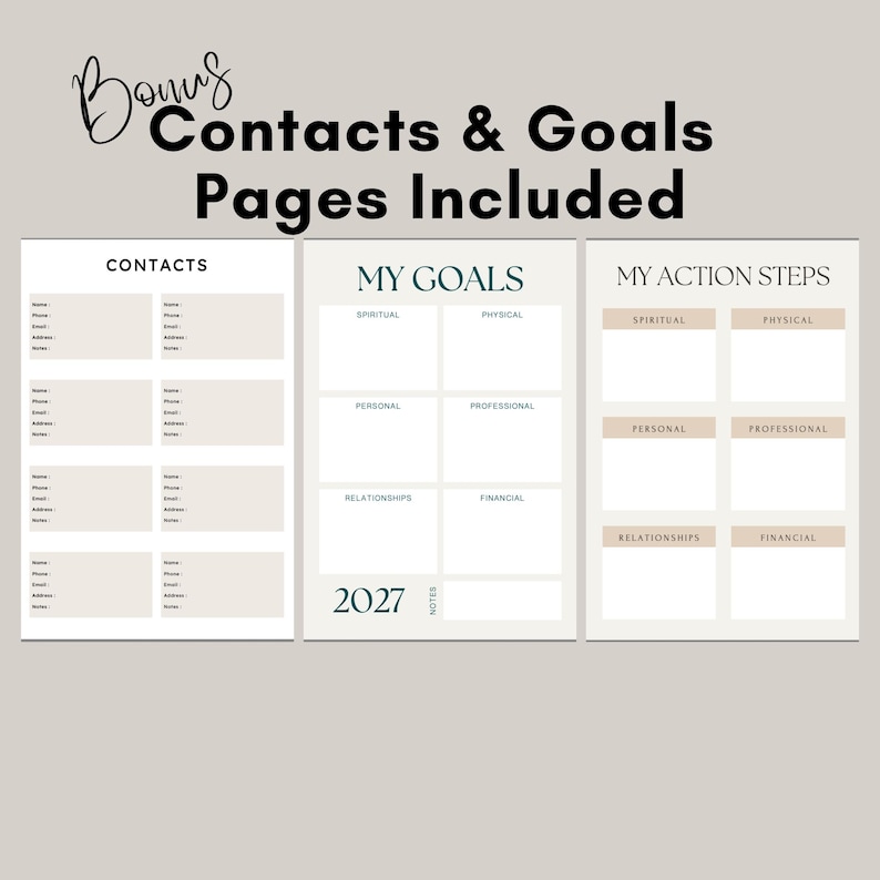 May include: Three digital planner pages titled Bonus Contacts & Goals Pages Included. The first page is for Contacts, the second is My Goals for 2027, and the third is My Action Steps. Each page features organized sections with labels for various categories.