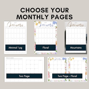 May include: A collection of 2027 January calendar page layouts featuring various designs including minimal, floral, and mountain themes. The text CHOOSE YOUR MONTHLY PAGES is displayed at the top, with labels for Minimal 1 pg, Floral, Mountains, Two Page, and Two Page - Floral.