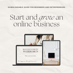 Op de afbeelding: Een downloadbare gids voor beginners en ondernemers over hoe je een online bedrijf kunt starten en laten groeien. De gids heeft de titel "Beginner's Guide to Webdesign" en bevat een laptop met een websiteontwerp op het scherm. De gids is bedoeld voor beginners en kleine bedrijven.