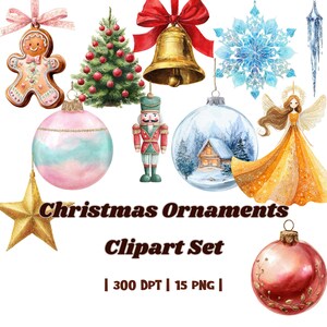 May include: Watercolor Christmas ornaments clipart set. Includes a gingerbread man, Christmas tree, bell, snowflake, icicle, angel, star, nutcracker, and two decorative balls. The text "Christmas Ornaments Clipart Set" is also included.