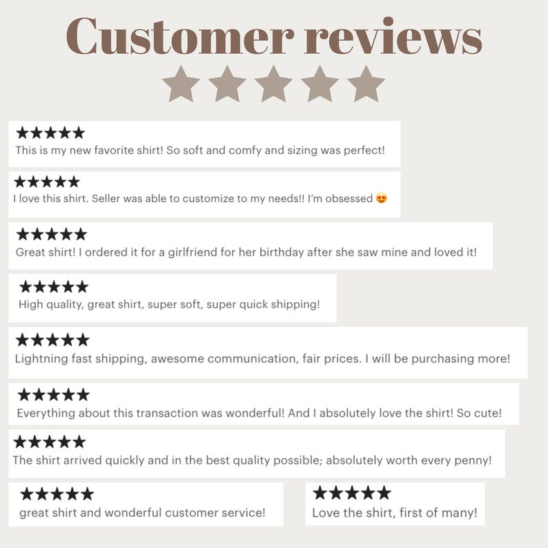 May include: Image of customer reviews with five-star ratings and positive comments about a shirt. The reviews highlight the shirt's softness, quality, and the seller's customer service. The text includes phrases like "favorite shirt" and "lightning fast shipping."