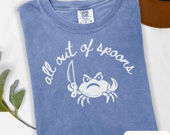 Out of Spoons Shirt Grumpy Crab with Knife Funny Neurodivergent Spoon Theory Tee Chaotic Mental Health Gift ADHD Autism Support Humor