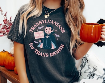 Transylvanians for Trans Rights Comfort Colors shirt perfect gift for trans friend Halloween queer shirt spooky season social justice tee