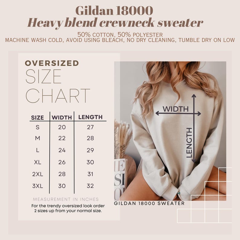 May include: A beige Gildan 18000 heavy blend crewneck sweater. The image includes a size chart with measurements in inches: width from 20 to 30 inches, length from 27 to 32 inches. The text also states the sweater is 50% cotton and 50% polyester.