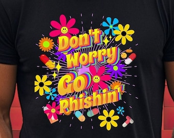Phish Shirt Don't Worry Go Phishin' Psychedelic Lot Tee Gift For Phish Phan Unisex Softstyle T-Shirt