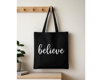 Believe Script Tote Inspirational Canvas Minimalist Shopper Positives Wort Geschenk motivierend Tasche