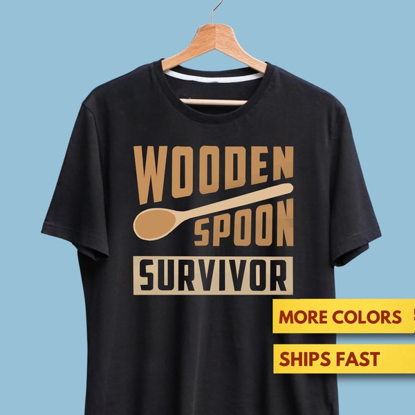 Wooden Spoon Survivor Shirt Sweatshirt, Funny Shirt, Premium Ultra Soft