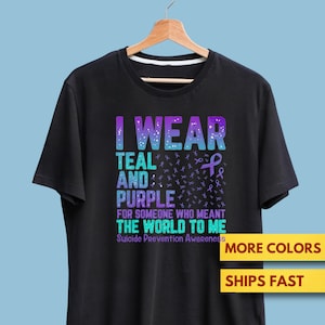 Suicide Awareness Shirt, Suicide Prevention Shirt, Mental Health Shirt, I Wear Teal Shirt, Suicide Awareness Gift, Premium Ultra Soft Tee
