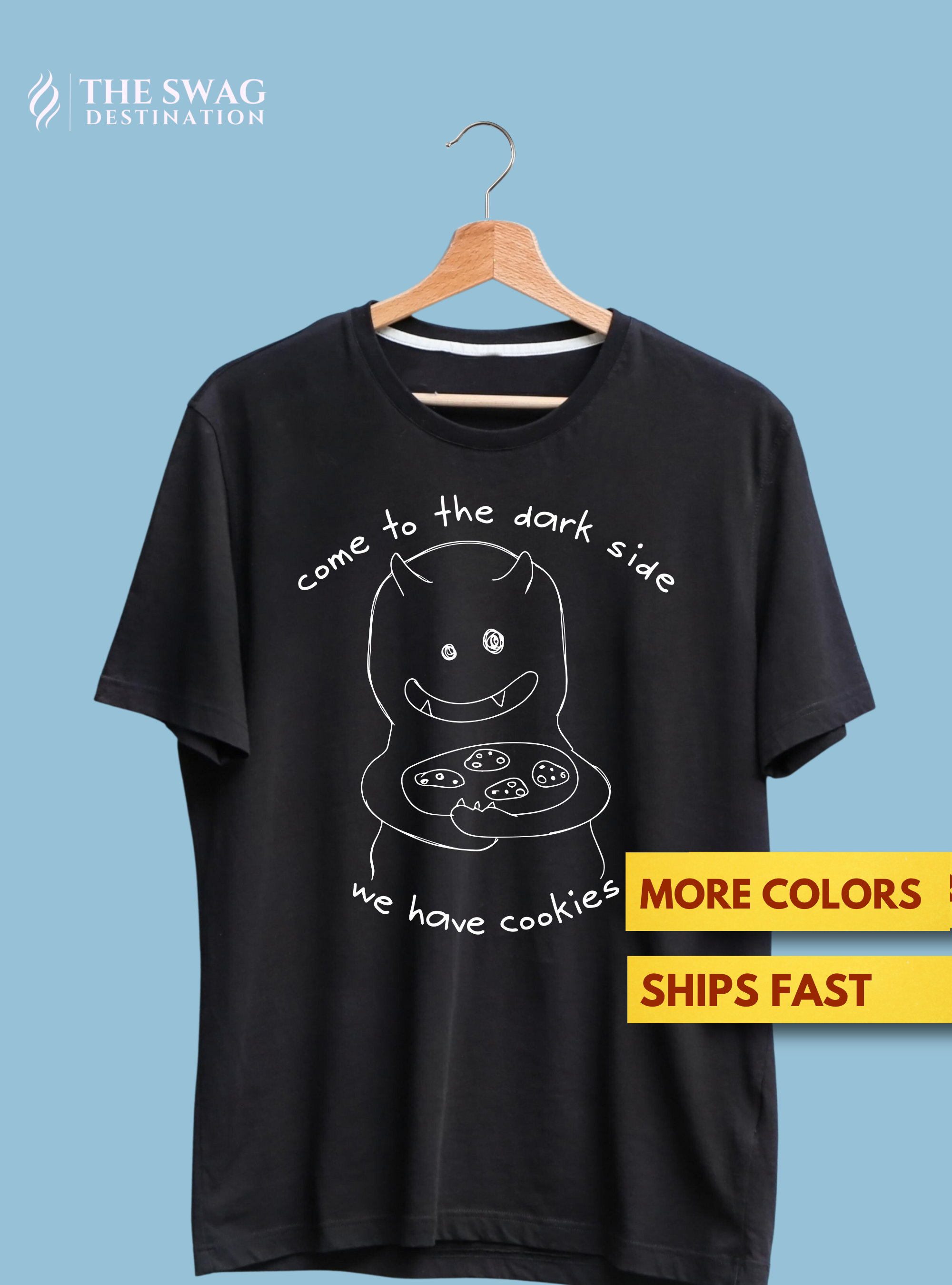 Come To The Dark Side We Have Cookies Shirt Come To The Dark Side We Have Cookies Shirt